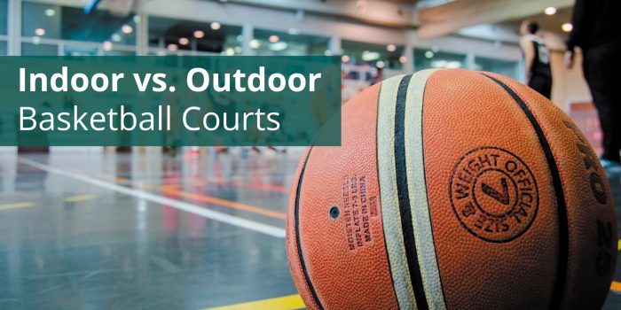 HindingBlog Basketball IndoorvsOutdoor scaled 1 1 - Perbedaan Lantai Parket Indoor dan Semi-Outdoor untuk Lapangan Basket